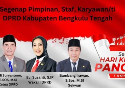 DPRD Kabupaten Bengkulu Tengah Mengucapkan Selamat Hari Kesaktian Pancasila