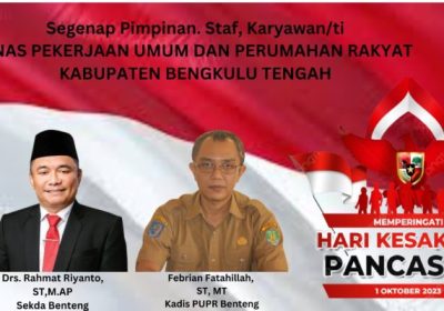 PUPR Kabupaten Bengkulu Tengah Mengucapkan Selamat Hari Kesaktian Pancasila